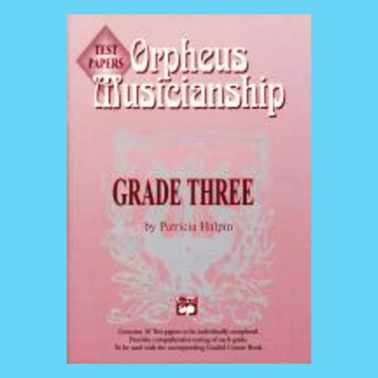 Orpheus Musicianship - Grade 3 Test Papers Book