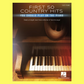 First 50 Country Hits You Should Play on Piano Book