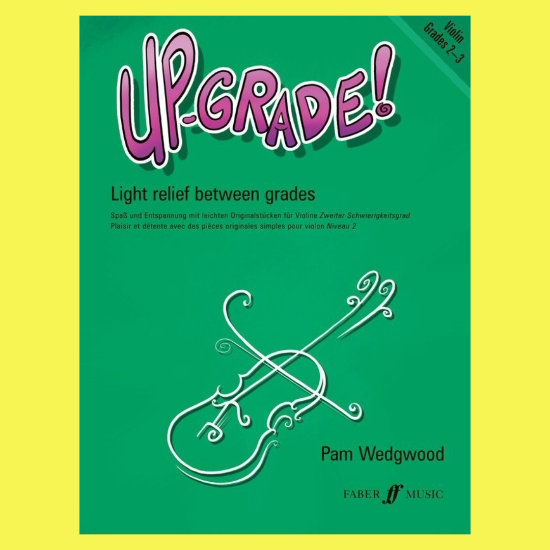 Up Grade Violin Grade 2-3 Book