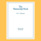 The Manuscript Book 5 - 10 Large Staves, Double-Sided, Recycled Paper (20 pages)