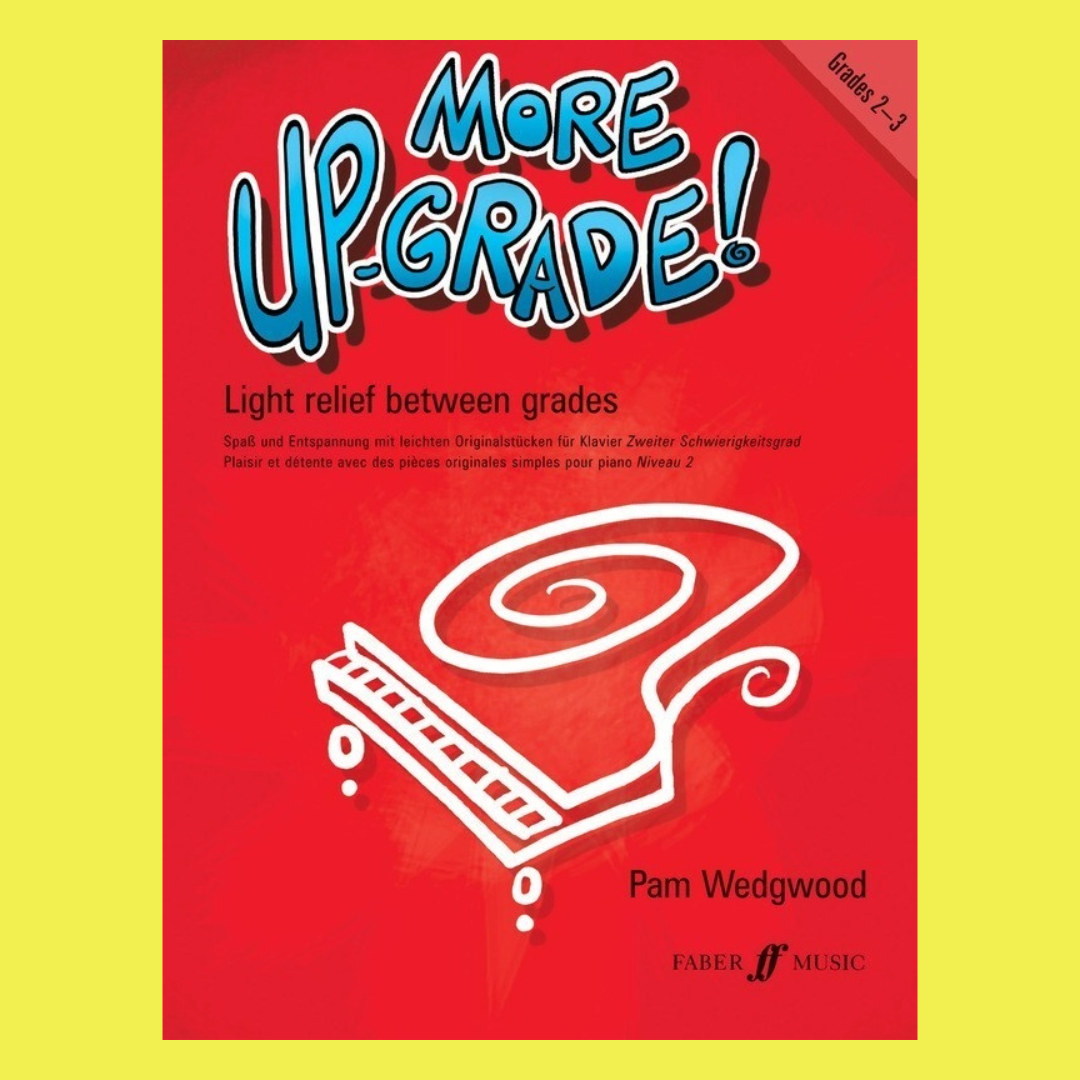 More Up Grade - Piano Grade Grade 2-3 Book