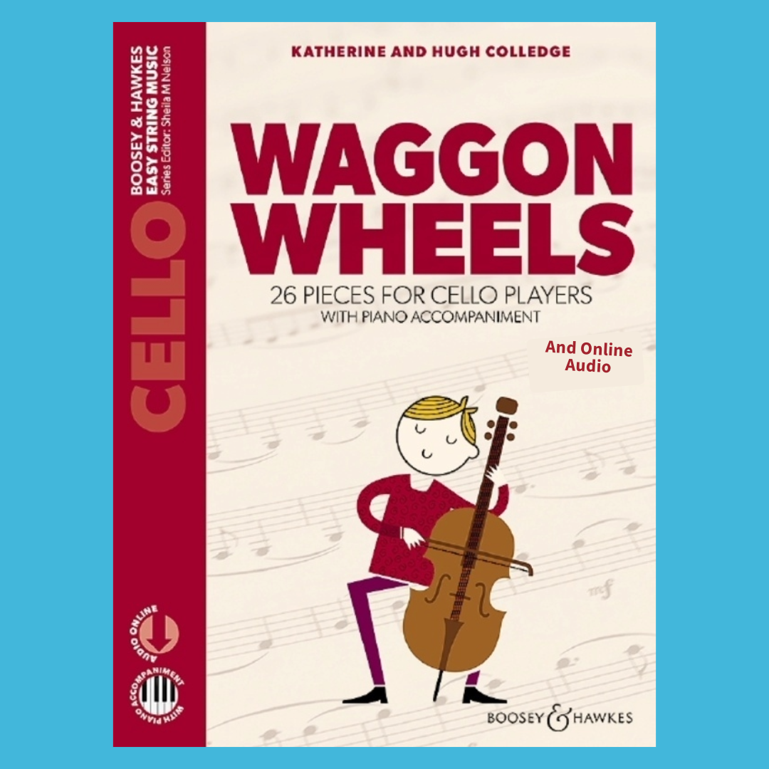 Waggon Wheels - Cello Book With Piano Accompaniment and Online Audio (New Edition)