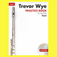 Trevor Wye - Practice Book for the Flute Book 1 with CD (Revised Edition) (Tone)