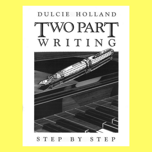 Dulcie Holland - Step by Step Two Part Writing Book