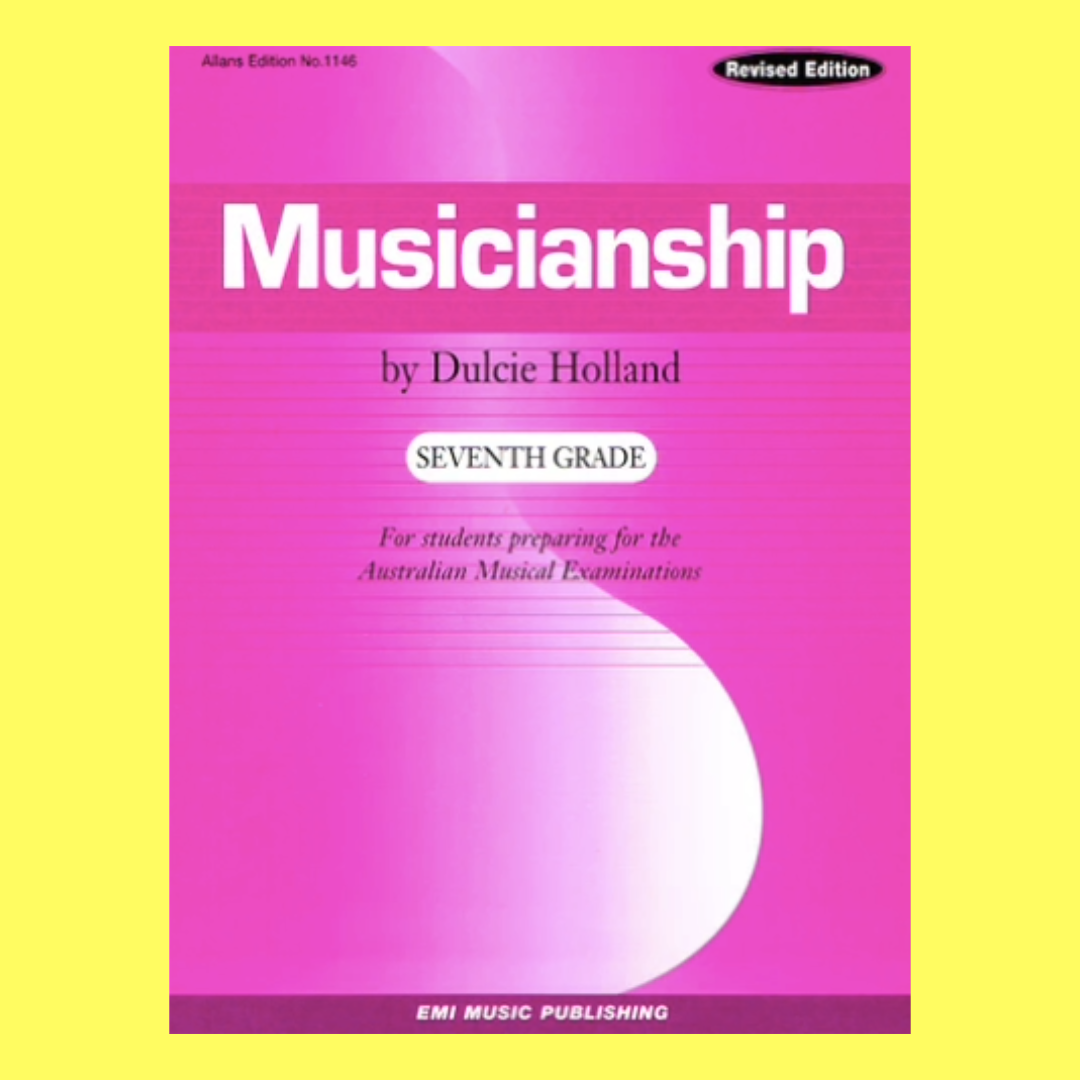 Dulcie Holland's - Musicianship Grade 7 Book (Revised Edition)