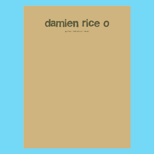 Damien Rice O Guitar Tab and Vocal Book