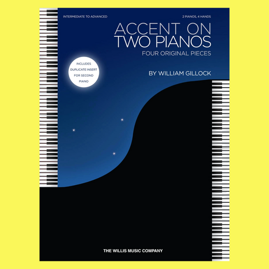 Gillock: Accent On Two Pianos - Intermediate to Advanced Level Piano Duet Book