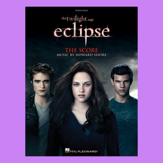 The Twilight Score - Eclipse Motion Soundtrack Piano Solo Book