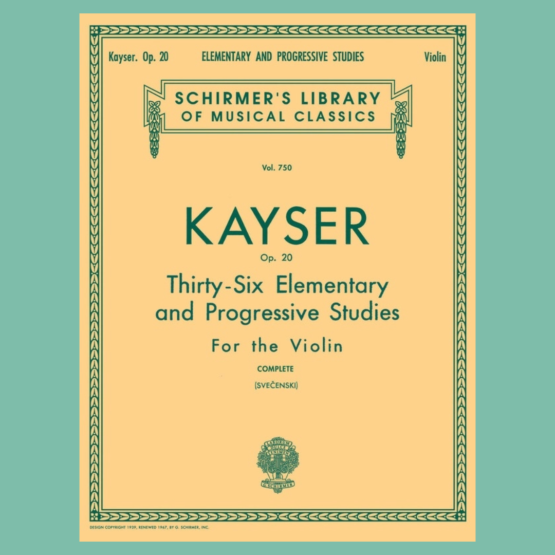 Kayser - 36 Elementary and Progressive Studies, Complete, Op. 20 For Violin Book