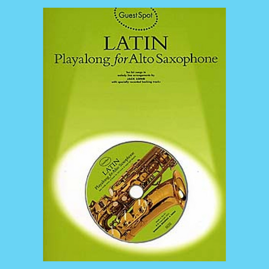 Guest Spot - Latin Alto Saxophone Play Along Book/Cd