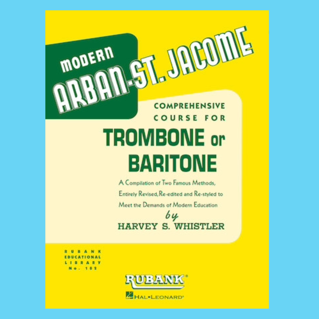 Rubank - Arban and St Jacome Method for Trombone/Baritone B.C. Book