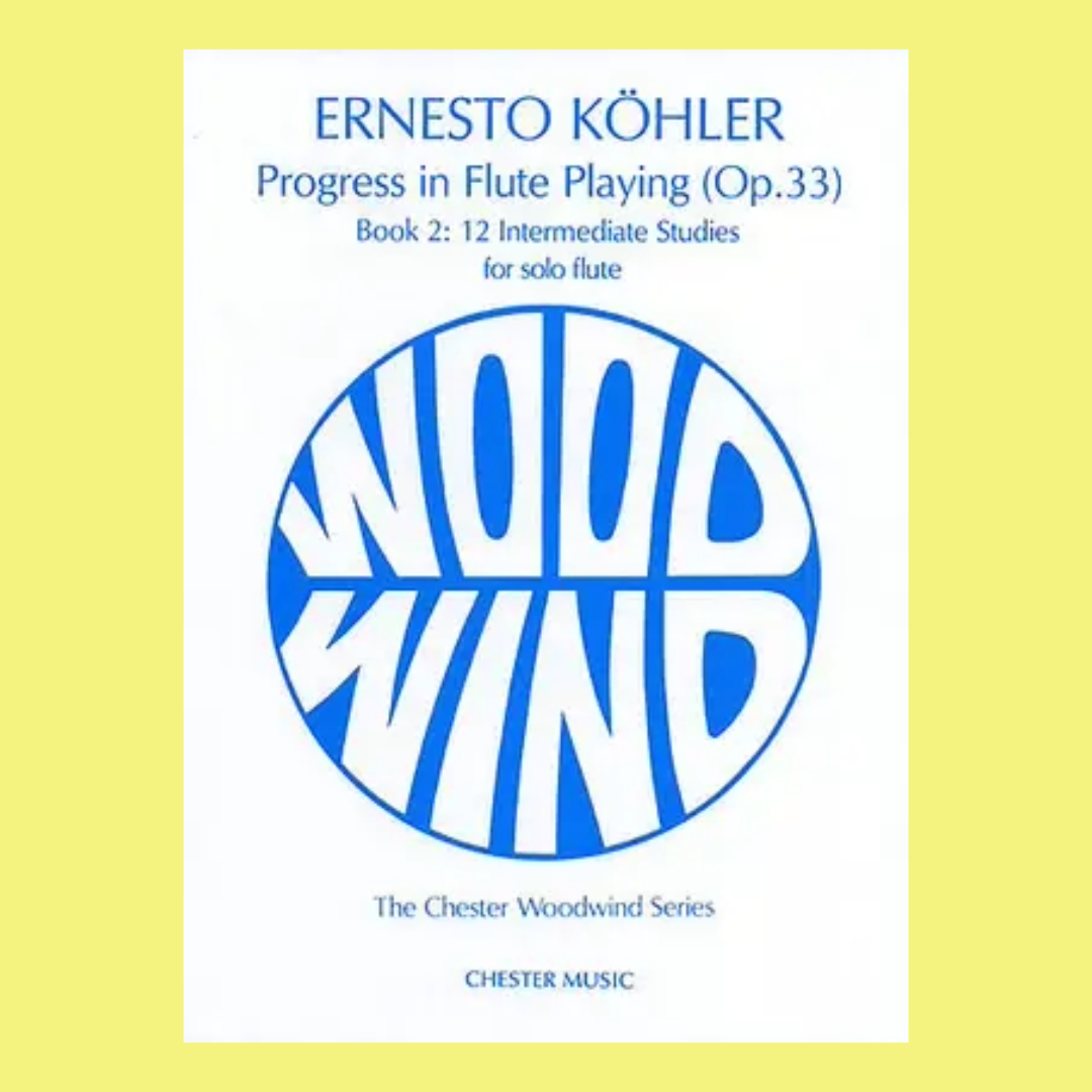 Ernesto Kohler - Progress in Flute Playing Op. 33 Book 2