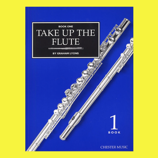 Graham Lyons - Take Up The Flute Book 1