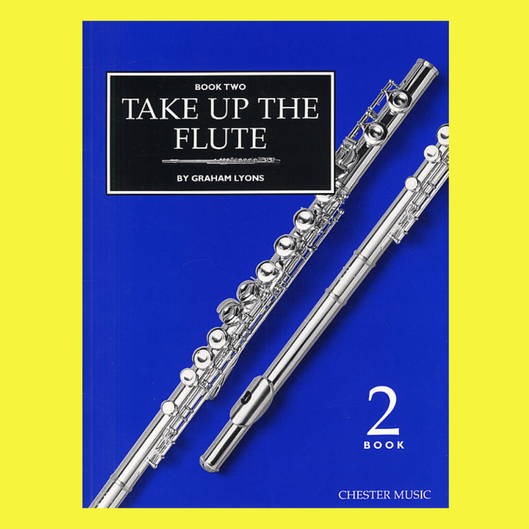 Graham Lyons - Take Up The Flute Book 2