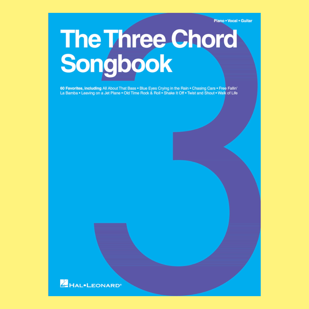 The Three Chord Songbook for Piano, Vocal & Guitar (60 Songs)