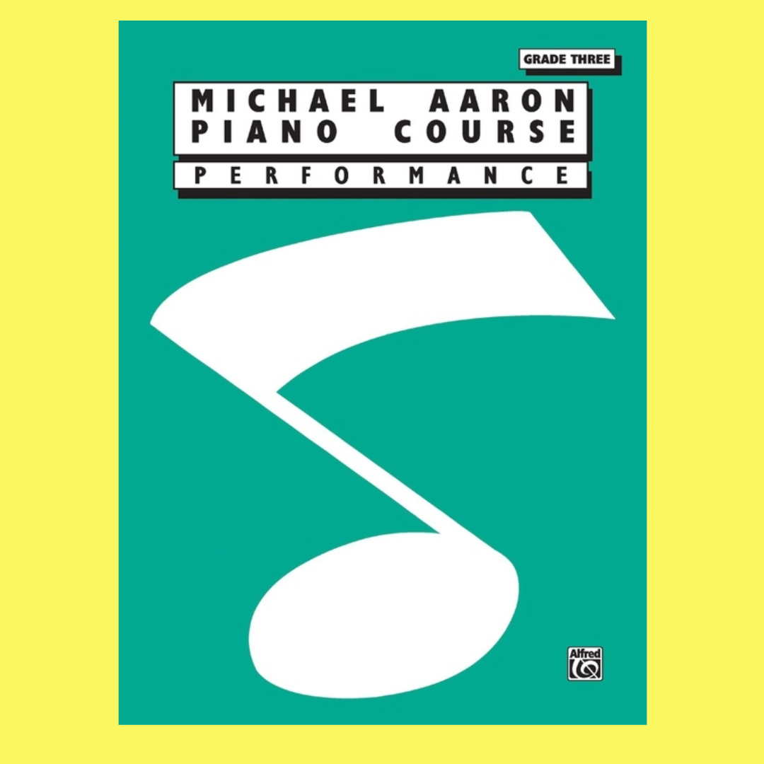 Michael Aaron Piano Course - Performance Grade 3 Book