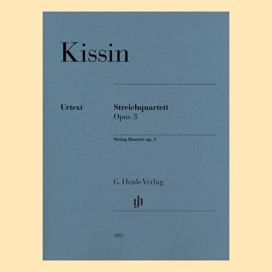 Kissin - String Quartet Op 3 Score/Parts