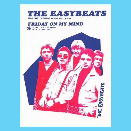 The Easybeats - Friday On My Mind & Other Hits PVG Songbook