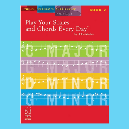 Play Your Scales & Chords Every Day - Piano Book 2