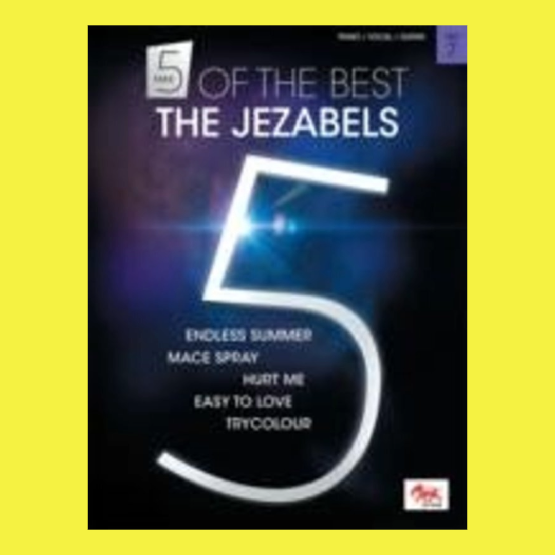 Take 5 Of The Best - No 7 The Jezabels PVG Songbook