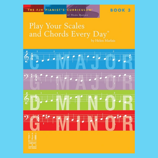 Play Your Scales & Chords Every Day - Piano Book 3