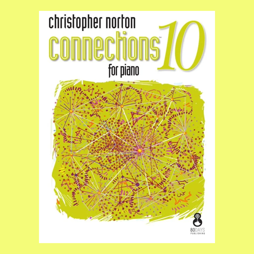 Christopher Norton - Connections 10 For Piano Book