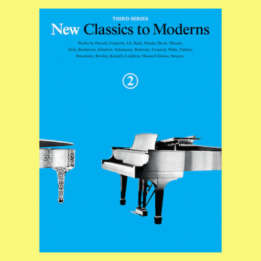 New Classics To Moderns 3rd Series - Book 2