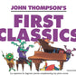 John Thompson's Easiest Piano Course - First Classics Book