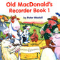 Boosey & Hawkes - Old MacDonalds Recorder Book 1