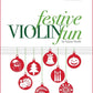 Karen North - Festive Violin Fun Book (50 Pieces of Festive Music)