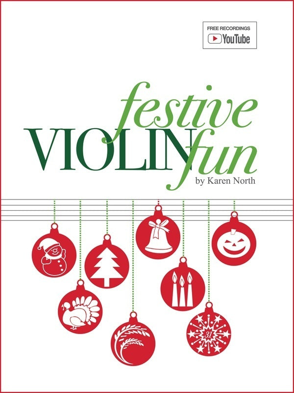 Karen North - Festive Violin Fun Book (50 Pieces of Festive Music)