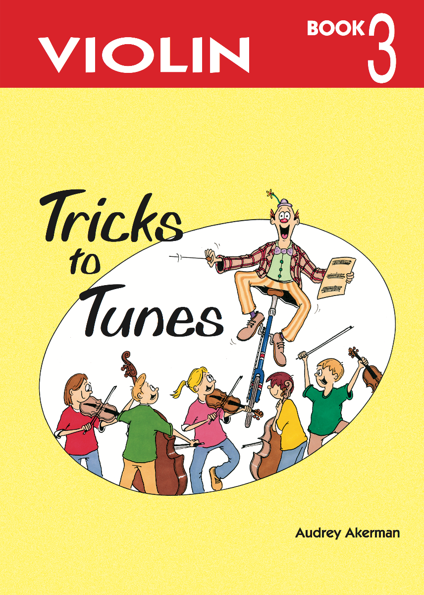 Tricks To Tunes - Violin Book 3