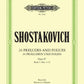 Shostakovich - 24 Preludes & Fugues Opus. 87 Volume 1 Piano Solo Book