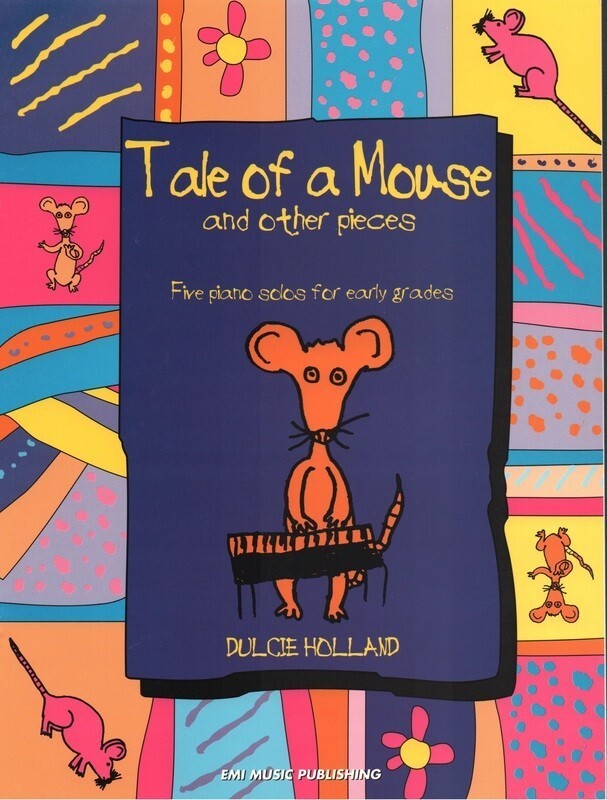 Dulcie Holland's - Tale of a Mouse and Other Pieces For Piano Book