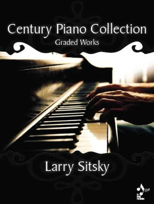 Larry Sitsky - Century Piano Collection Volume 1 Book