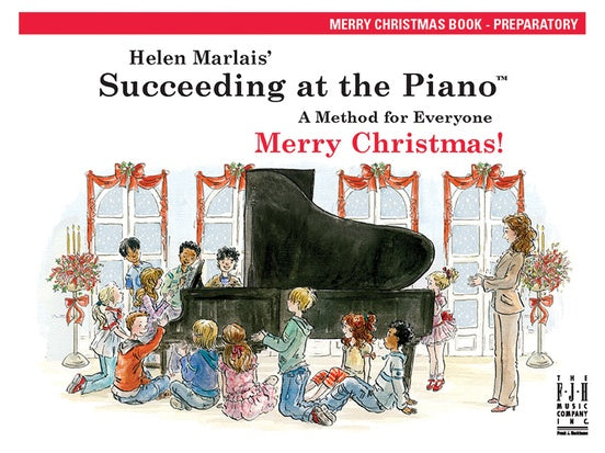 Succeeding At The Piano - Preparatory Grade Merry Christmas Book (2nd Edition)