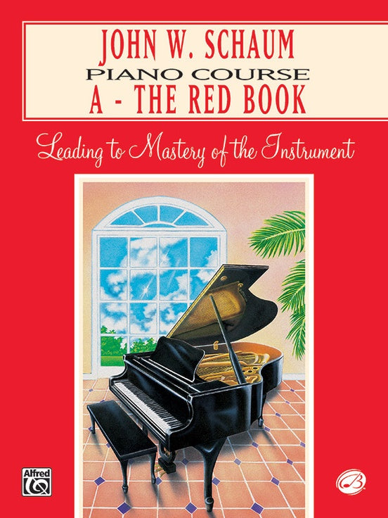 John W Schaum Piano Course A - The Red Book