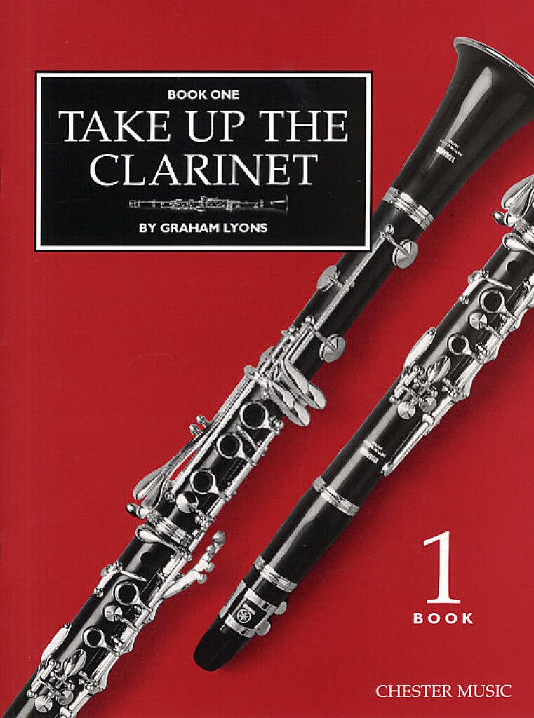 Graham Lyons - Take Up The Clarinet Book 1