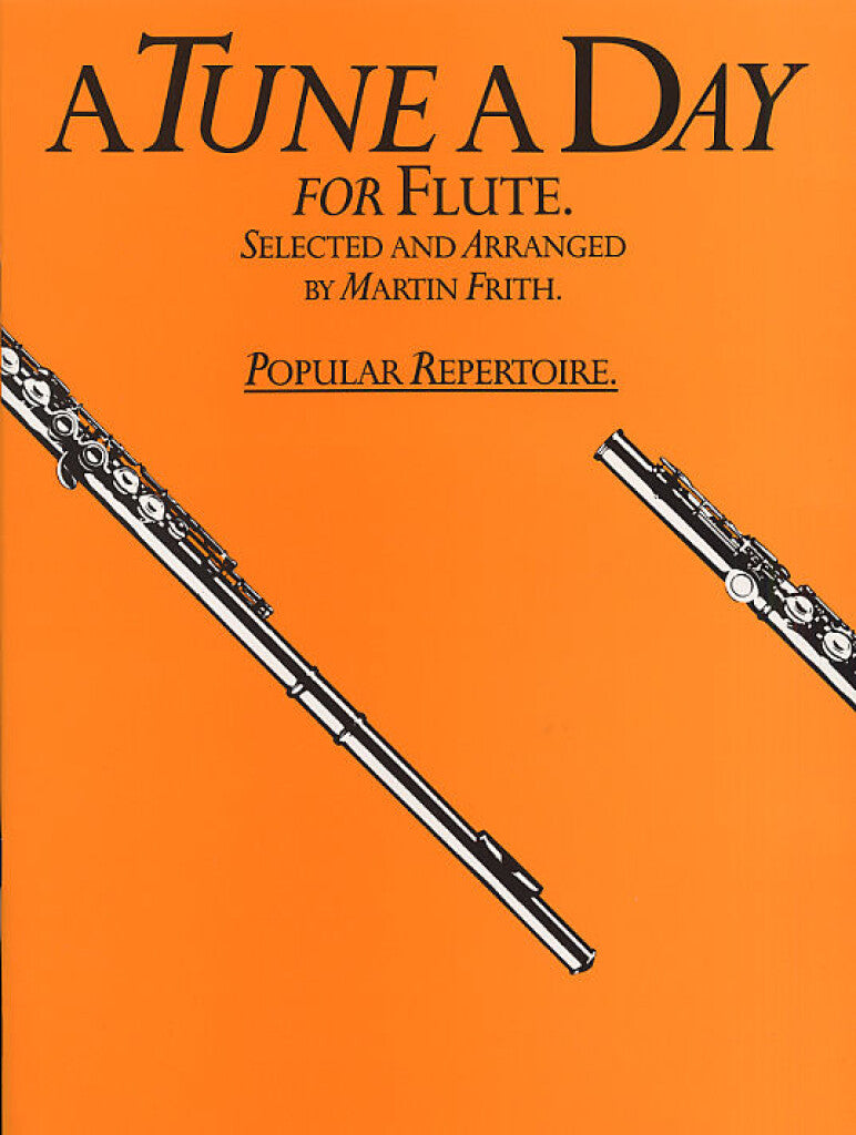 A Tune A Day - Popular Repertoire for Flute Book