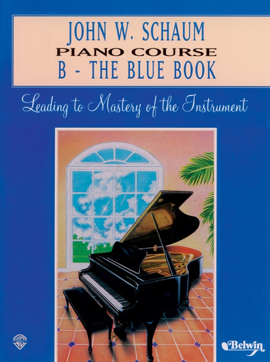 John W. Schaum Piano Course B - The Blue Book