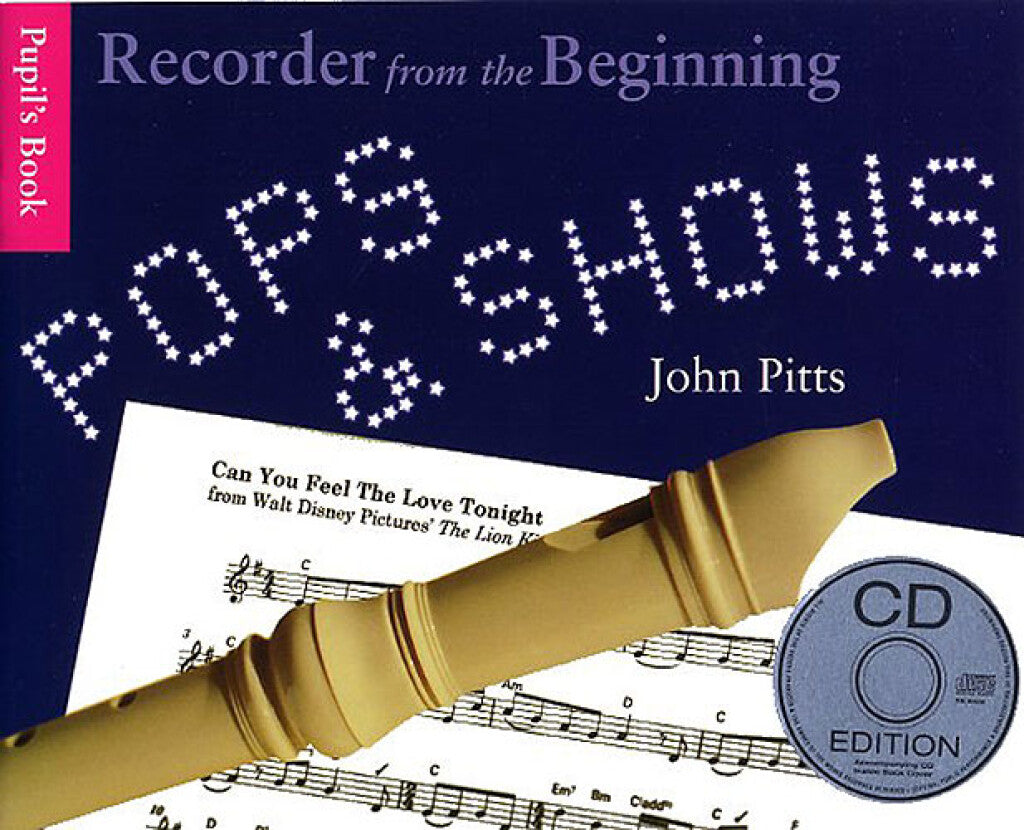 Recorder From The Beginning - Pops and Shows Pupils Book/Cd