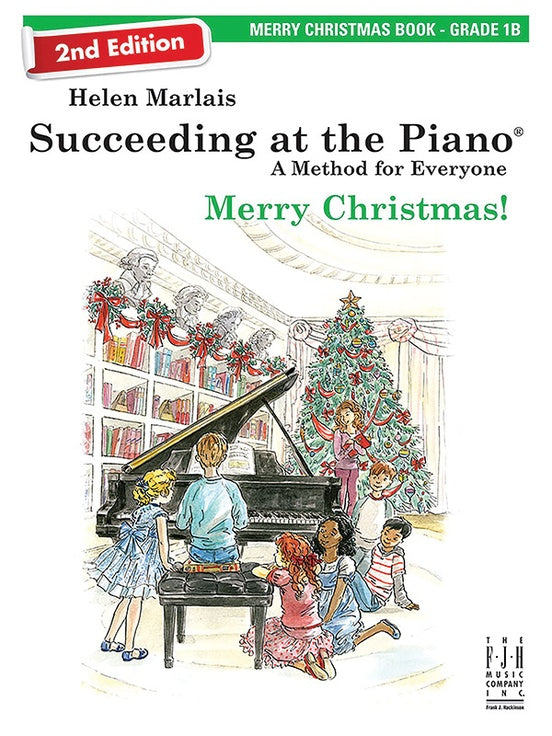 Succeeding At The Piano - Merry Christmas Grade 1B Book (2nd Edition)