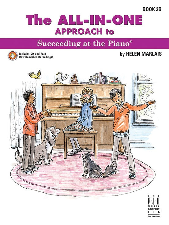 All In One Approach To Succeeding At The Piano - Grade 2B Book With Cd