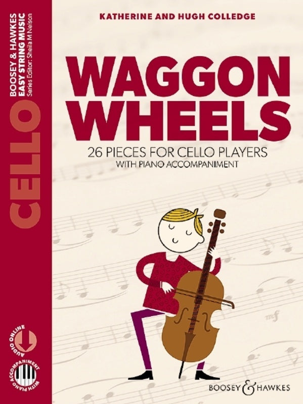 Waggon Wheels - Cello Book With Piano Accompaniment and Online Audio (New Edition)