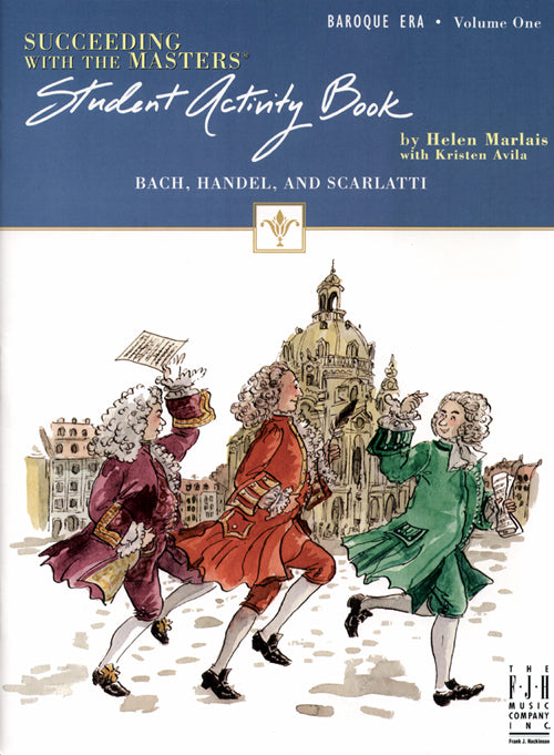 Succeeding With The Masters - Baroque Era Volume 1 Student Activity Book