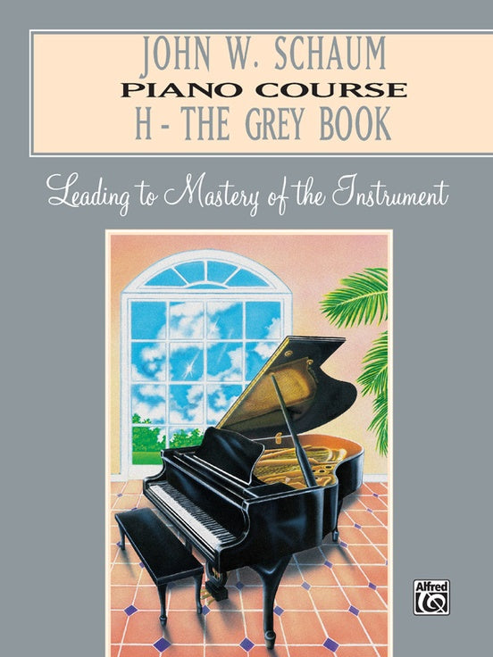 John W. Schaum Piano Course H - The Grey Book