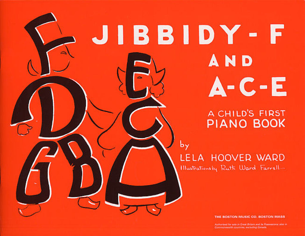 Jibbidy F And A-C-E - Childs 1st Piano Book