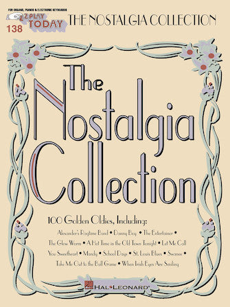 The Nostalgia Collection - Ez Play Piano Volume 138 Songbook