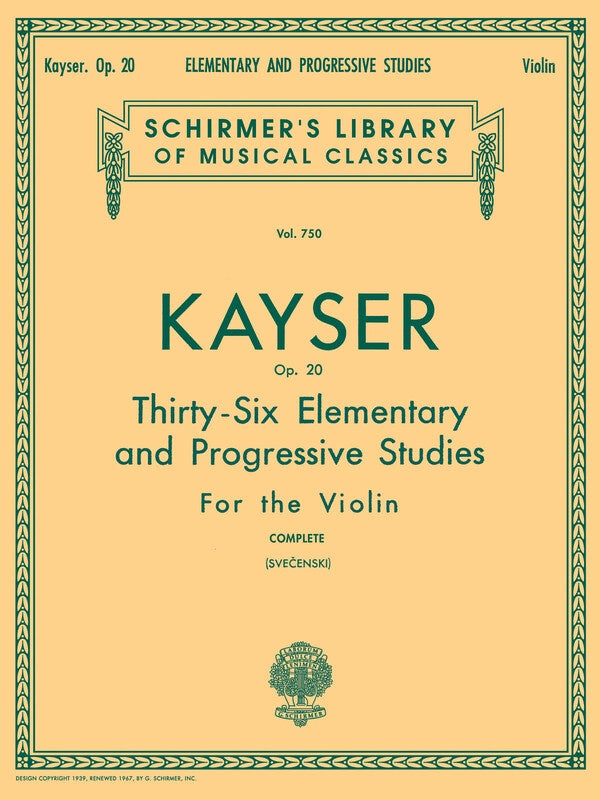 Kayser - 36 Elementary and Progressive Studies, Complete, Op. 20 For Violin Book