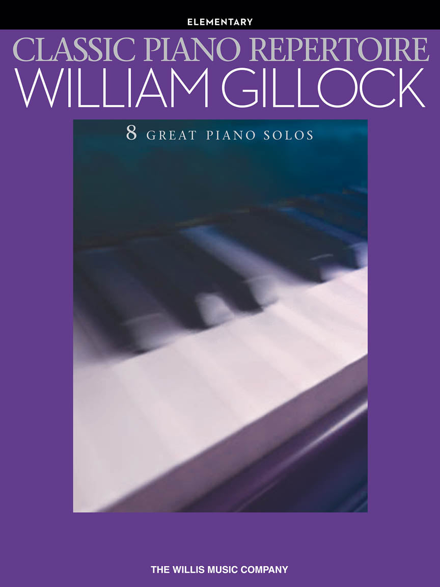 William Gillock - Classic Piano Elementary Repertoire Book